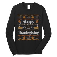 Happy Thanksgiving Ugly Sweater Style Happy Holiday Funny Long Sleeve Shirt