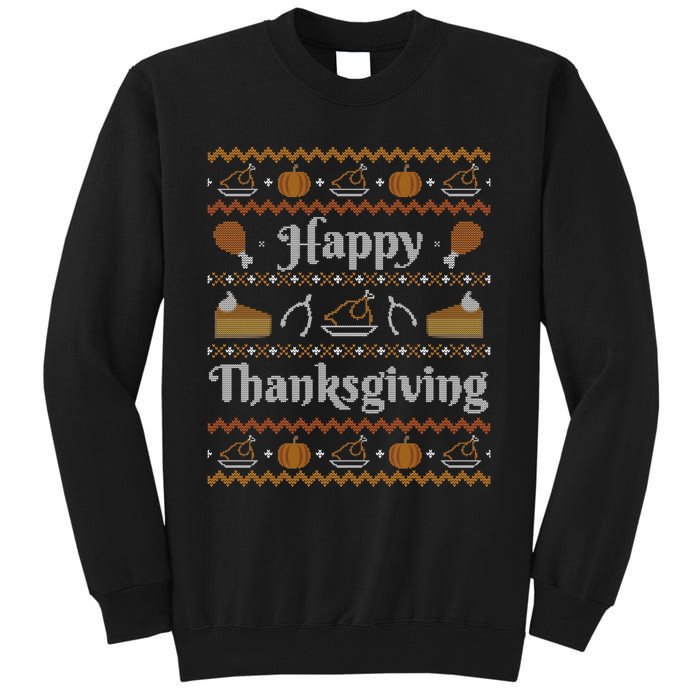 Happy Thanksgiving Ugly Sweater Style Happy Holiday Funny Tall Sweatshirt