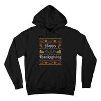 Happy Thanksgiving Ugly Sweater Style Happy Holiday Funny Tall Hoodie