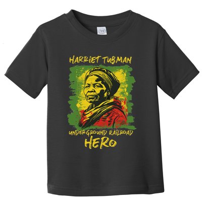Harriet Tubman Underground Railroad Hero Black History Toddler T-Shirt
