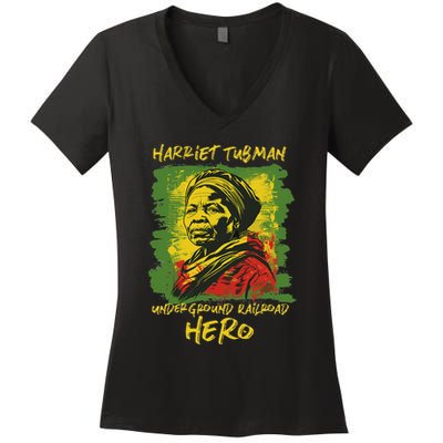 Harriet Tubman Underground Railroad Hero Black History Women's V-Neck T-Shirt