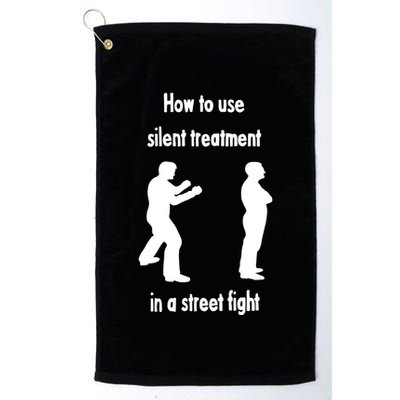 How To Use Silent Treatment In Street Fight Golf Towel