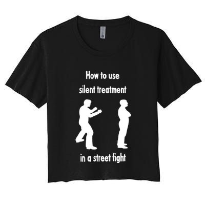 How To Use Silent Treatment In Street Fight Crop Top