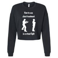 How To Use Silent Treatment In Street Fight Cropped Pullover Crew