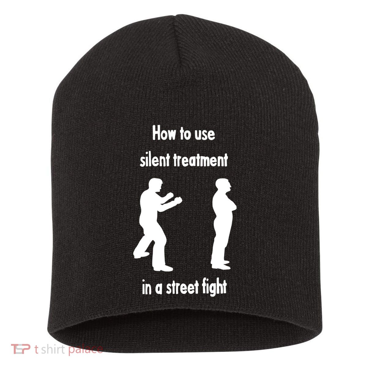 How To Use Silent Treatment In Street Fight Short Acrylic Beanie