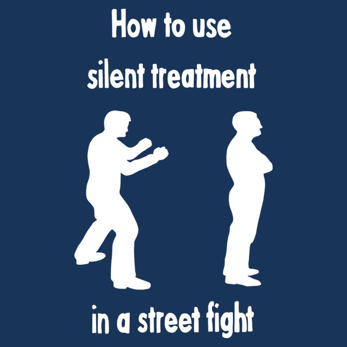 How To Use Silent Treatment In Street Fight Infant Baby Jersey Bodysuit