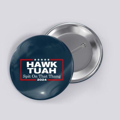 Hawk Tuah Utah 2024 Spit Thang Button