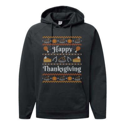 Happy Thanksgiving Ugly Sweater Style Happy Holiday Funny Performance Fleece Hoodie