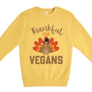 Happy Thanks Vegan Thankful For Vegans Gift Premium Crewneck Sweatshirt