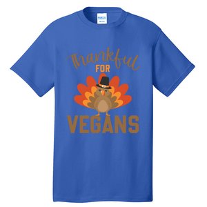 Happy Thanks Vegan Thankful For Vegans Gift Tall T-Shirt