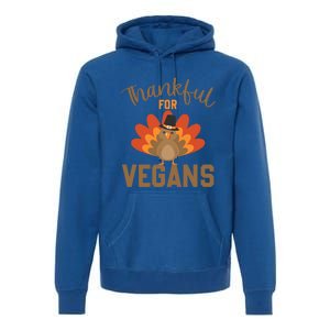 Happy Thanks Vegan Thankful For Vegans Gift Premium Hoodie