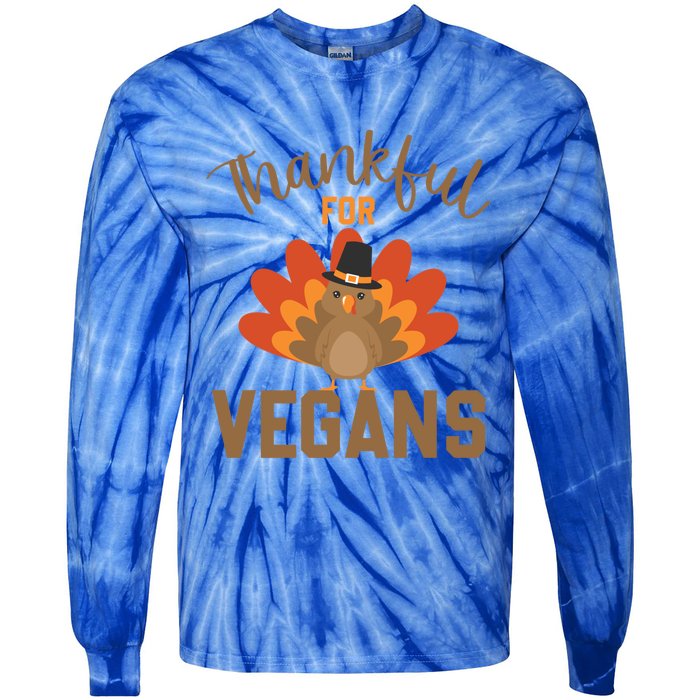 Happy Thanks Vegan Thankful For Vegans Gift Tie-Dye Long Sleeve Shirt