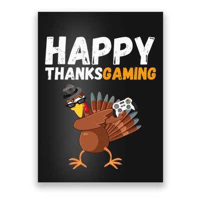 Happy Thanksgiving Video Game Dabbing Turkey Pilgrim Poster