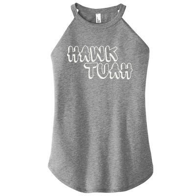 Hack Tuah Viral Women’s Perfect Tri Rocker Tank