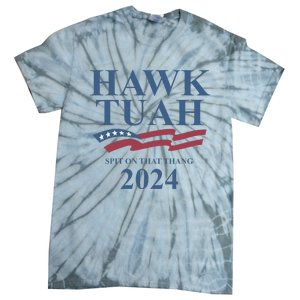 Hawk Tush Viral Election Parody Design Tie-Dye T-Shirt