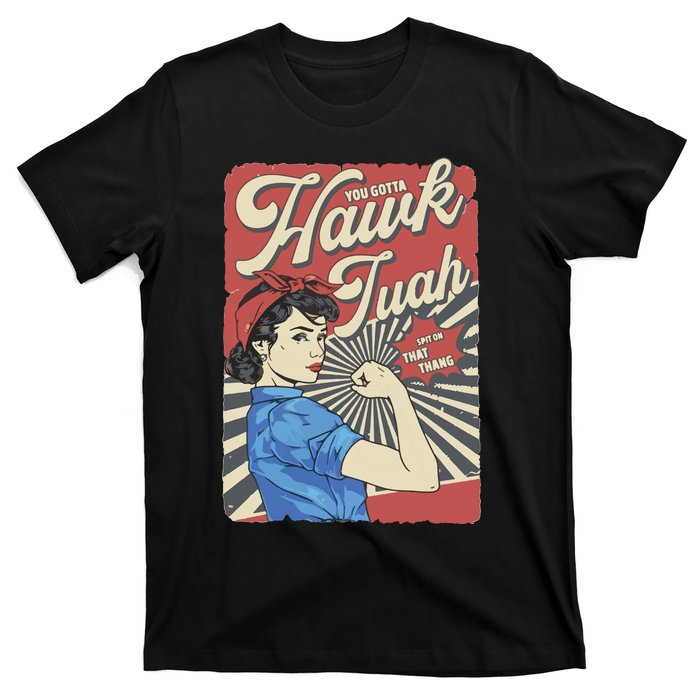 Hawk Tuah Viral Spit On That Thing T-Shirt