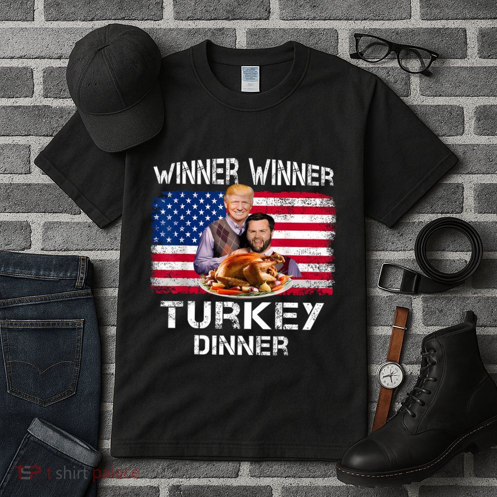 Humor Trump Vance Winner Winner Turkey Dinner Thanksgiving Tall T-Shirt
