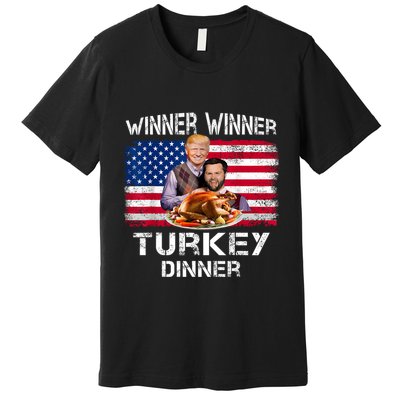 Humor Trump Vance Winner Winner Turkey Dinner Thanksgiving Premium T-Shirt