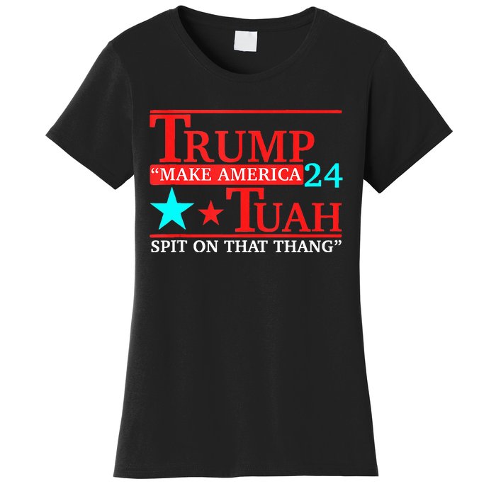 Hawk Tuah Viral Humor Meme Video Girl 24 Trump Tua Women's T-Shirt