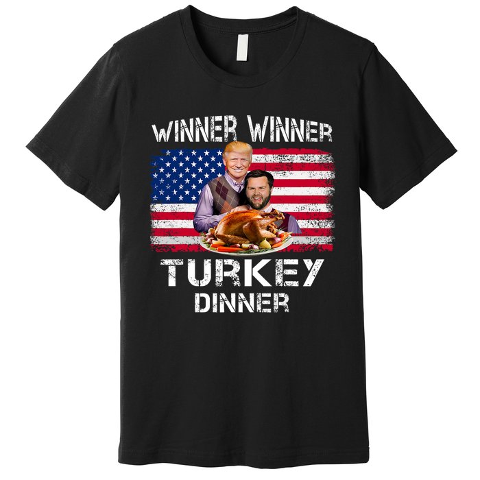 Humor Trump Vance Winner Winner Turkey Dinner Thanksgiving Premium T-Shirt