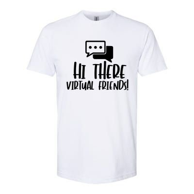 Hi There Virtual Friends Zoom Meeting Softstyle® CVC T-Shirt