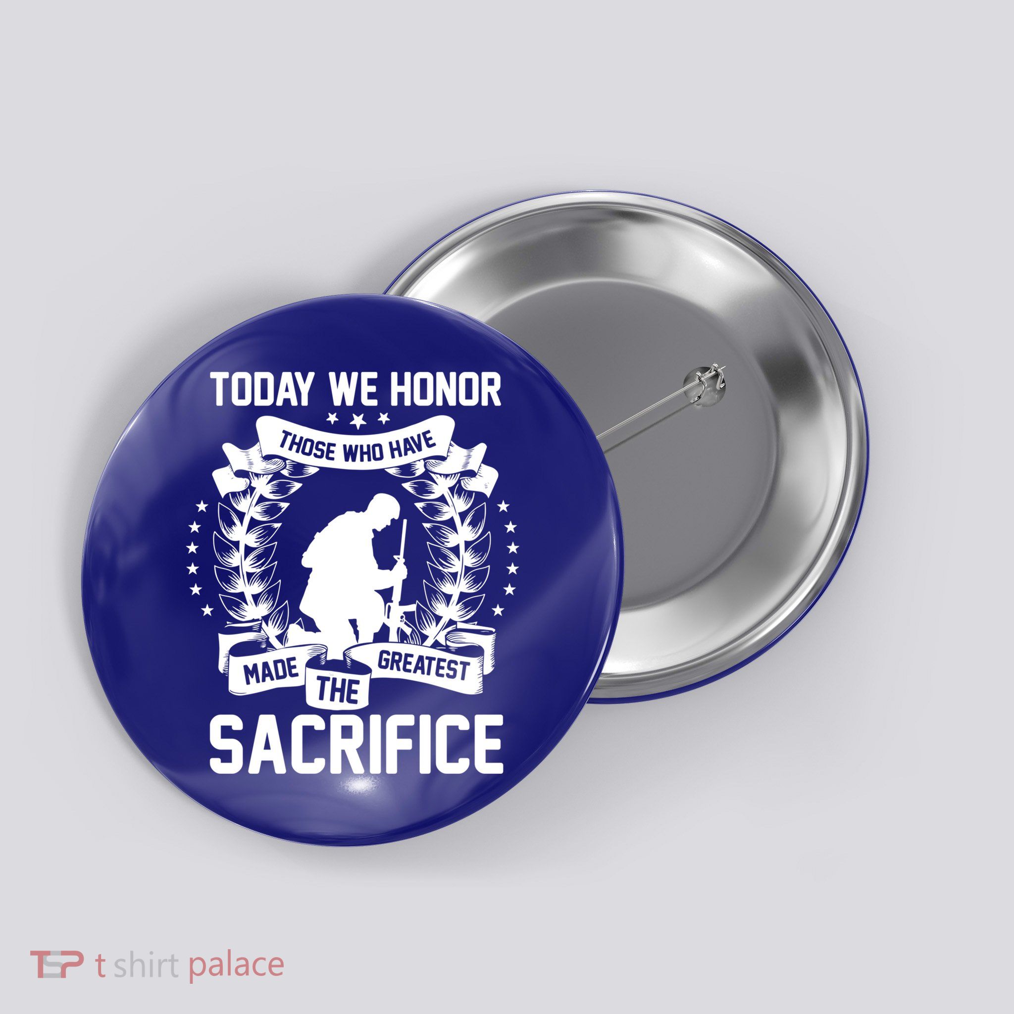 Honor Those Who Have Made Greatest Sacrifice Memorial Day Cute Gift Button