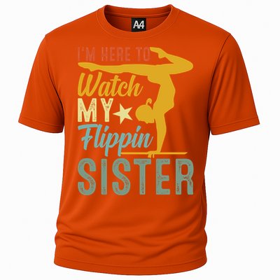 Here To Watch My Flipping Sister Tumbling Gymnast Gymnastics Cool Gift Cooling Performance Crew T-Shirt