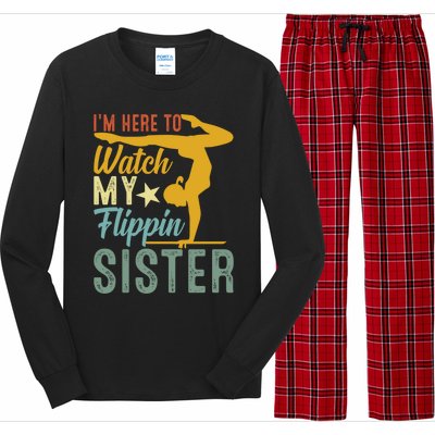 Here To Watch My Flipping Sister Tumbling Gymnast Gymnastics Cool Gift Long Sleeve Pajama Set