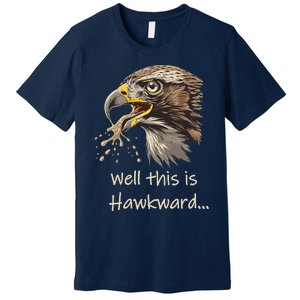 Hawk Tua Well This Is Hawkward Funny Viral Video Premium T-Shirt