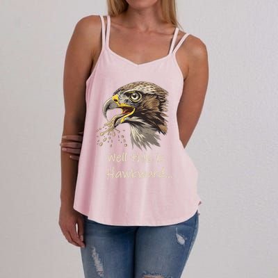 Hawk Tua Well This Is Hawkward Funny Viral Video Women's Strappy Tank