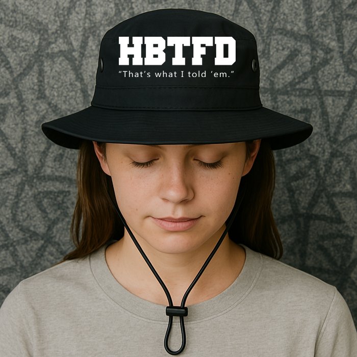 HBTFD That's What I Told Em Bucket Hat