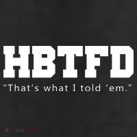 HBTFD That's What I Told Em Beanie