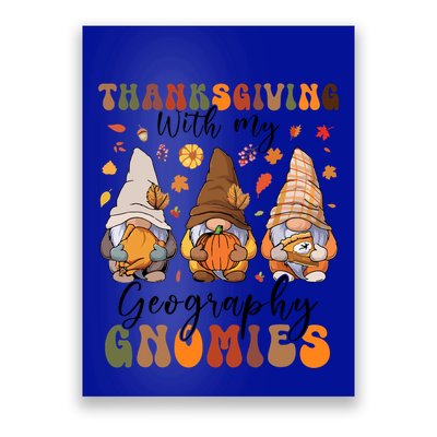 Happy Thanksgiving With My Geography Gnomies Teacher Gnomes Gift Poster
