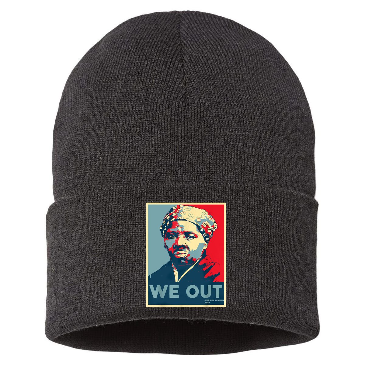 Harriet Tubman We Out Civil Rights Harriet Tubman Equality Sustainable Knit Beanie