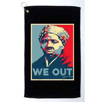 Harriet Tubman We Out Civil Rights Harriet Tubman Equality Golf Towel