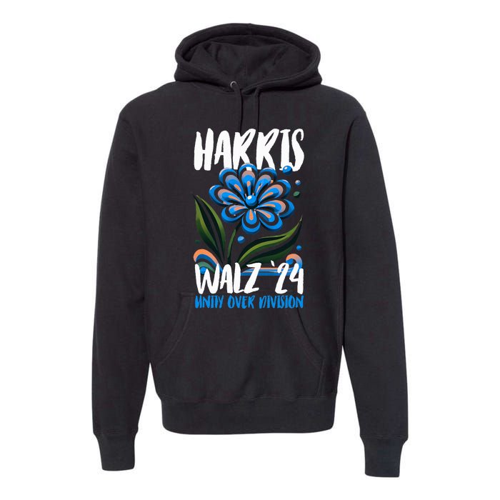 Harris Tim Walz Unity Over Division Harris Walz Waltz 2024 Premium Hoodie