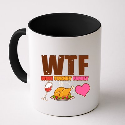 Holiday Time WTF Wine Turkey Family Mug