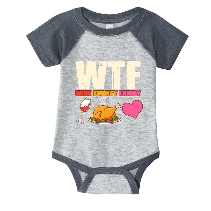 Holiday Time WTF Wine Turkey Family Infant Baby Jersey Bodysuit