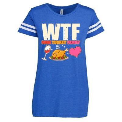 Holiday Time WTF Wine Turkey Family Enza Ladies Jersey Football T-Shirt