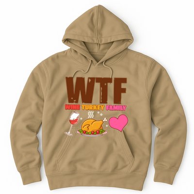 Holiday Time WTF Wine Turkey Family Hoodie