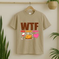 Holiday Time WTF Wine Turkey Family T-Shirt