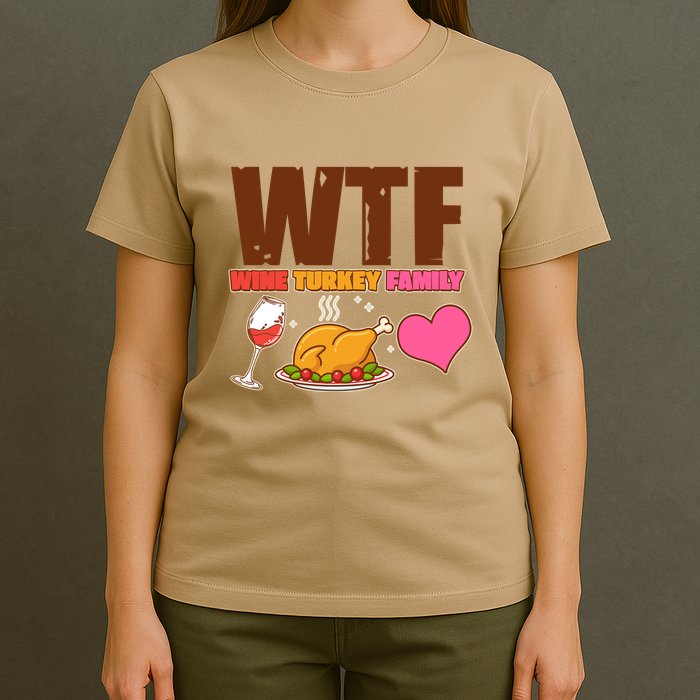 Holiday Time WTF Wine Turkey Family T-Shirt