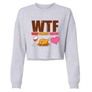 Holiday Time WTF Wine Turkey Family Cropped Pullover Crew