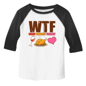 Holiday Time WTF Wine Turkey Family Toddler Fine Jersey T-Shirt