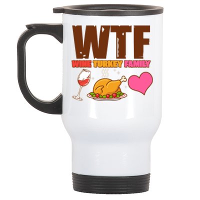 Holiday Time WTF Wine Turkey Family Stainless Steel Travel Mug