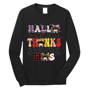 Halloween Thanksgiving Xmas Happy Hallothanksmas Messy Bun Long Sleeve Shirt