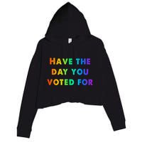 Have Theday You Voted For Crop Fleece Hoodie