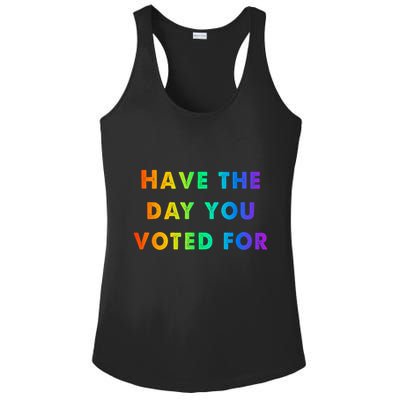 Have Theday You Voted For Ladies PosiCharge Competitor Racerback Tank