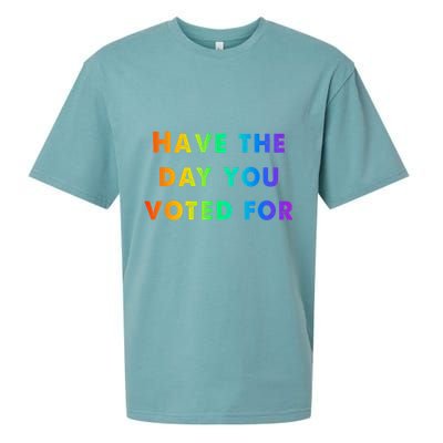 Have Theday You Voted For Sueded Cloud Jersey T-Shirt