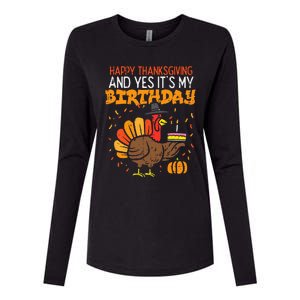 Happy Thanksgiving Yes Its My Birthday Turkey Womens Cotton Relaxed Long Sleeve T-Shirt